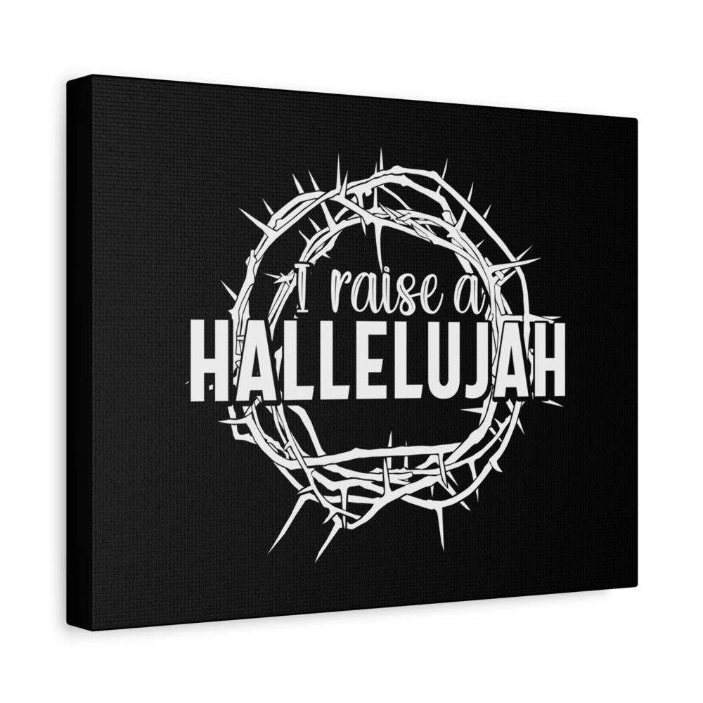Scripture Canvas I Raise A Hallelujah Psalms 135:3 Christian Wall Art Bible